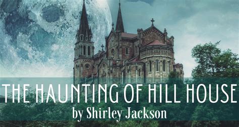 The Haunting of Hill House by Shirley Jackson | A Spooky Horror Story