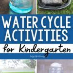 Water Cycle Activities for Kindergarten