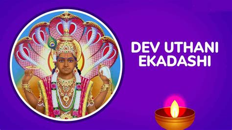 Dev Uthani Ekadashi 2024 Date and Time, What is Its Significance and ...