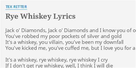 "RYE WHISKEY" LYRICS by TEX RITTER: Jack o' Diamonds, Jack...