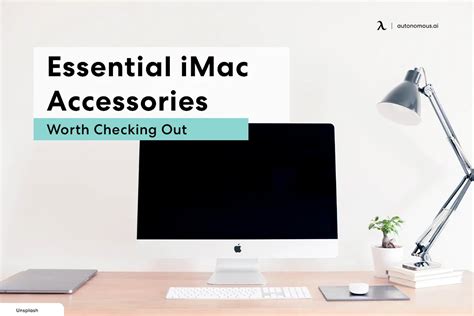 10 Essential iMac Accessories Worth Checking Out