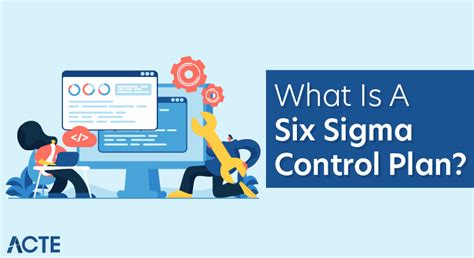 What Is A Six Sigma Control Plan? – Learning Guide