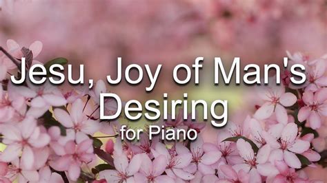 J.S. Bach: Jesu, Joy of Man's Desiring - YouTube