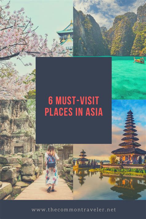 6 Best Places to Visit in Asia in 2024 - The Common Traveler