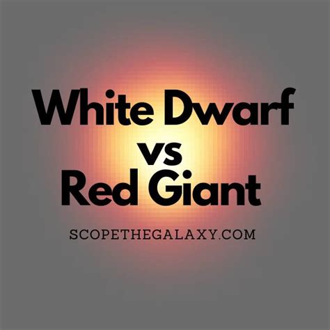 White Dwarf vs Red Giant (Similarities And Differences) | Scope The Galaxy