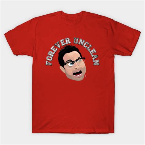 Ruxin: Forever Unclean - The League - T-Shirt | TeePublic