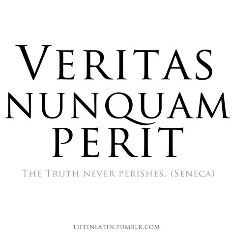 The truth never perishes. Seneca | "Lucius Annaeus Seneca (4 BC - 65 AD ...