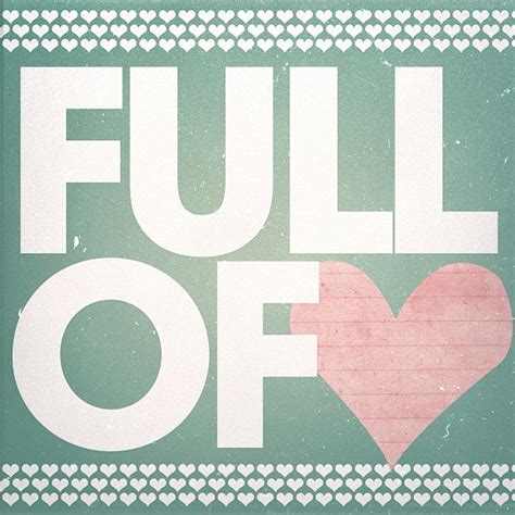 Full Of Love - PktFuel.com