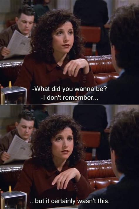 Pin by Taylor Johnson on The show about nothing | Seinfeld quotes, Seinfeld funny, Seinfeld