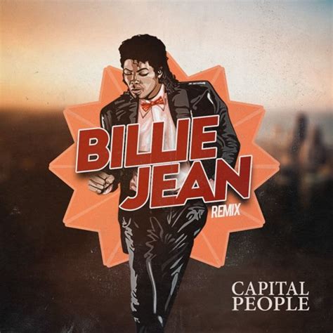 Stream Michael Jackson - Billie Jean (Capital People Remix) [FREE DOWNLOAD] by Capital People ...