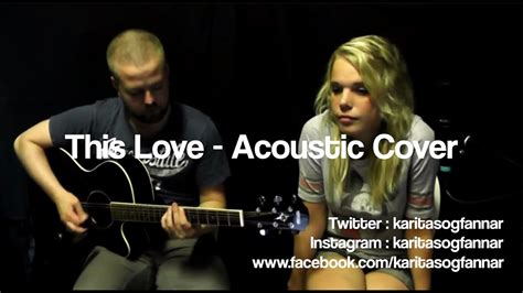 Maroon 5 - This Love - Acoustic Cover HD - YouTube