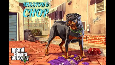 GTA 5 | Mission #6 | Chop - YouTube