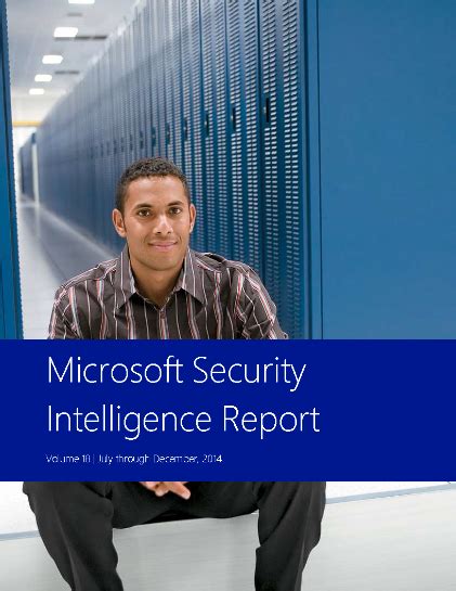 Latest Microsoft Security Intelligence Report Now Available | Microsoft ...