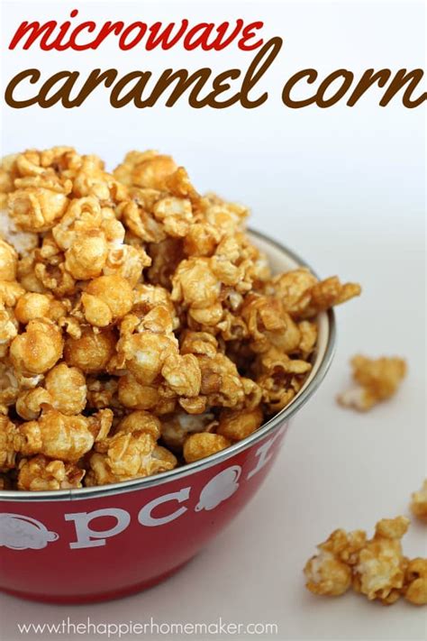 Easy Microwave Caramel Popcorn | The Happier Homemaker