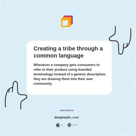 Creating a tribe through a common language - Deepstash