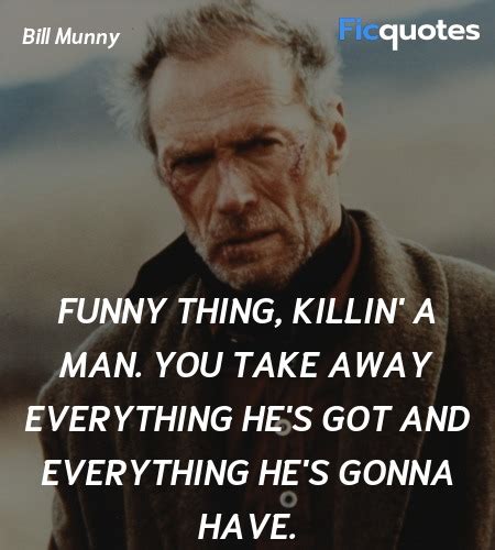 Unforgiven Quotes - Top Unforgiven Movie Quotes