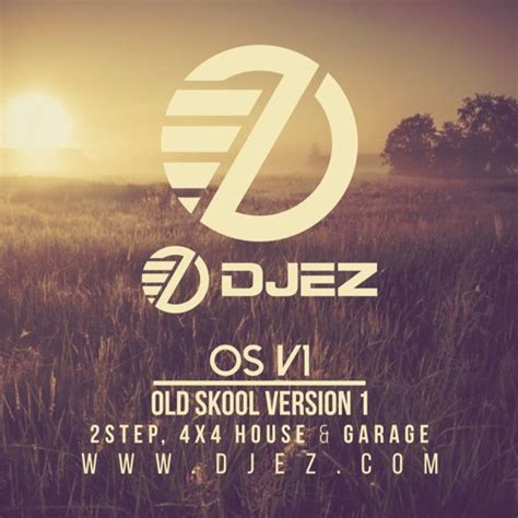 Stream DJ EZ – OS V1 (Old Skool Version One) (Old Skool UK Garage, 2Step, 4x4 House & Garage) by ...