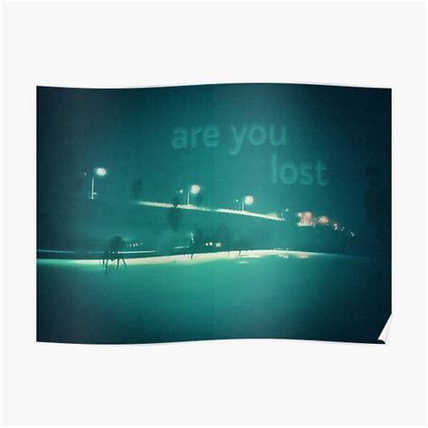 "are.you.lost" Poster for Sale by weebssoftly | Redbubble