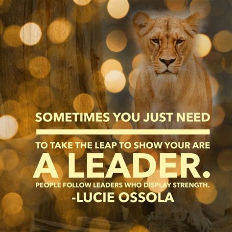 Are you the leader that your team needs? Sometimes you need to just take that leap and become ...