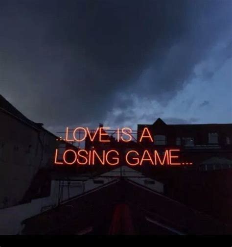 Love Is A Losing Game Pictures, Photos, and Images for Facebook, Tumblr ...