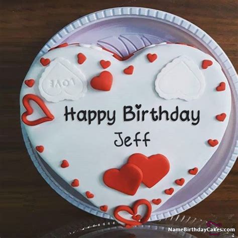 Happy Birthday Jeff Cakes, Cards, Wishes