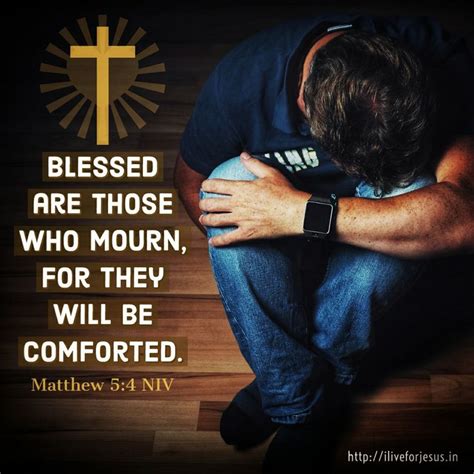 Blessed are those who mourn | Bible verse for grief, Inspirational bible quotes, Encouraging ...