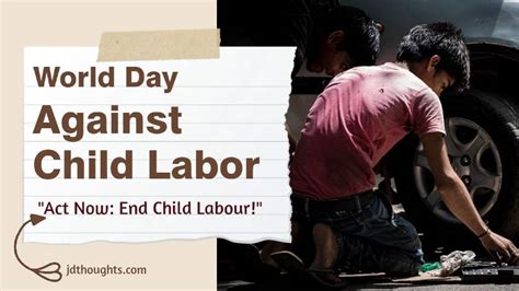 World Day Against Child Labour 2021: Theme, Quotes, Slogans, messages, Images and Posters