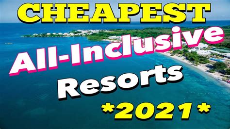 Top 10 CHEAPEST All-inclusive Resorts *2021* - YouTube