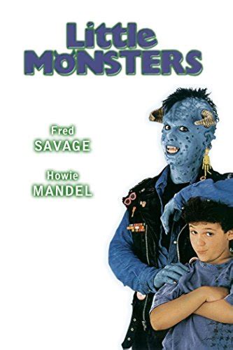 LITTLE MONSTERS: Fred Savage, Howie Mandel, Daniel Stern, Margaret ...