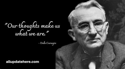 Dale Carnegie Quotes On Success, Happiness, Communication