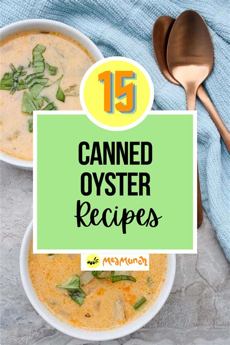15 Canned Oyster Recipes You Should Try - Medmunch