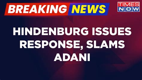 Breaking News | Hindenburg Vs Adani Group | Hindenburg Issues Response ...