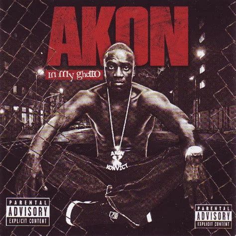 Akon - In My Ghetto Lyrics and Tracklist | Genius