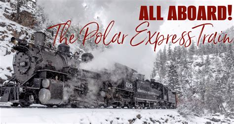 ALL ABOARD! The Polar Express Train in Durango