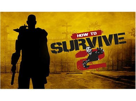 How to Survive 2 [Online Game Code] - Newegg.com