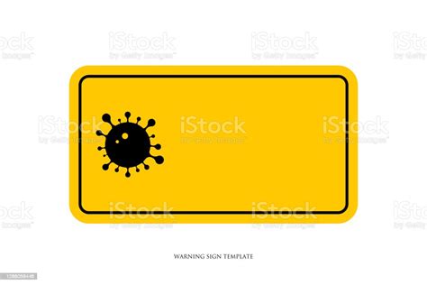 Blank Warning Safety Sign Stock Illustration Coronavirus Or Covid19 Vector Template Stock ...