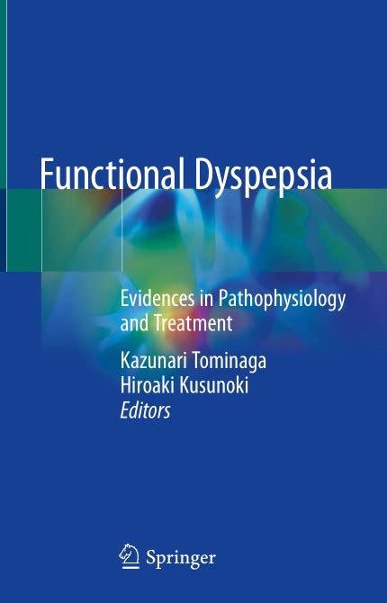 Functional Dyspepsia: Evidences in Pathophysiology and Treatment ...