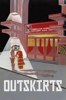 ‎Outskirts (1933) directed by Boris Barnet • Reviews, film + cast • Letterboxd