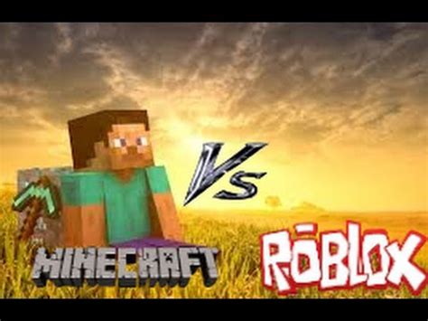 Minecraft VS Roblox - YouTube