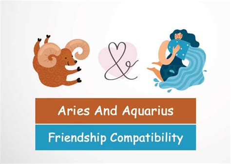 Aries And Aquarius Friendship Compatibility - Revive Zone