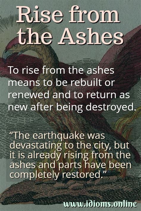 Rise From the Ashes | Idioms Online