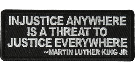 Injustice anywhere is a threat to Justice Everywhere MLK Jr Patch by ...