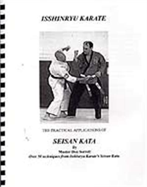 FightingArts.com - Right Before Your Eyes: Applications From Isshinryu Karate?s Seisan Kata