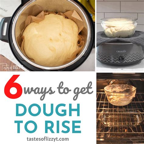 How to Make Dough Rise Faster - 6 Techniques! | Tastes of Lizzy T