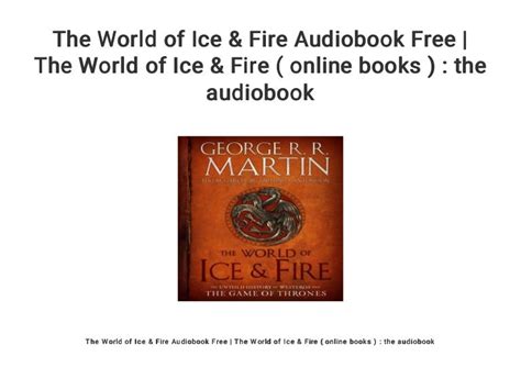 The World of Ice & Fire Audiobook Free | The World of Ice & Fire ( on…