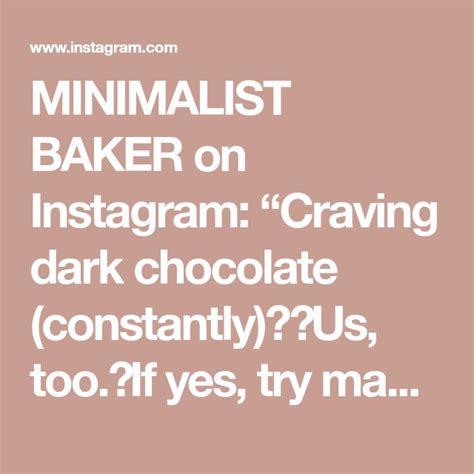 MINIMALIST BAKER on Instagram: “Craving dark chocolate (constantly)?🍫Us ...