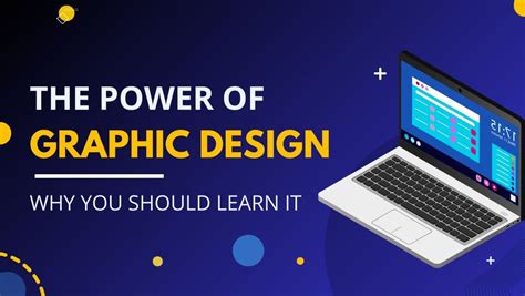 The Power of Graphic Design: Why You Should Learn It