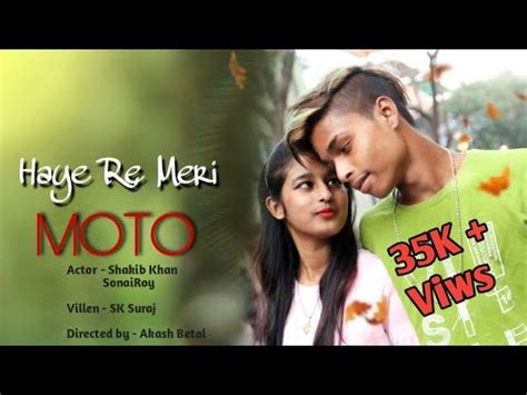 Moto | Hai Re Meri Moto | Moto Song | Ajay Hooda | Letest song 2020 | Act by - Shakib Khan - YouTube