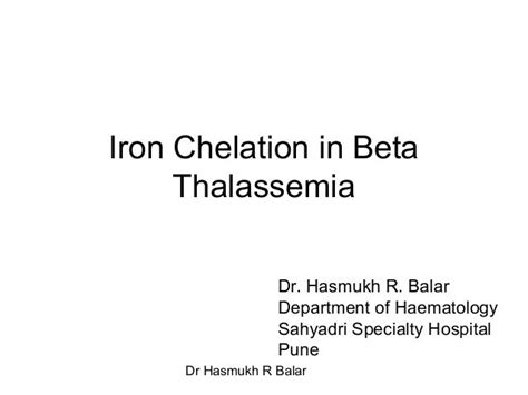 Iron chelation in Beta thalassemia