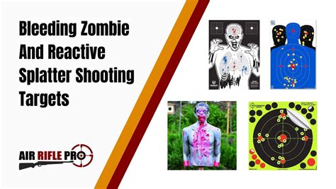 Awesome Bleeding Zombie And Reactive Splatter Shooting Targets | Air ...